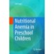 Nutritional Anemia in Preschool Children