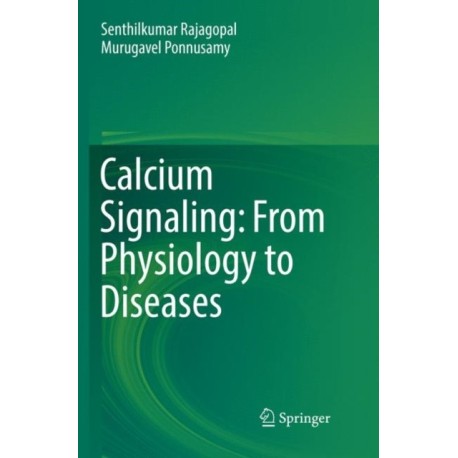 Calcium Signaling: From Physiology to Diseases