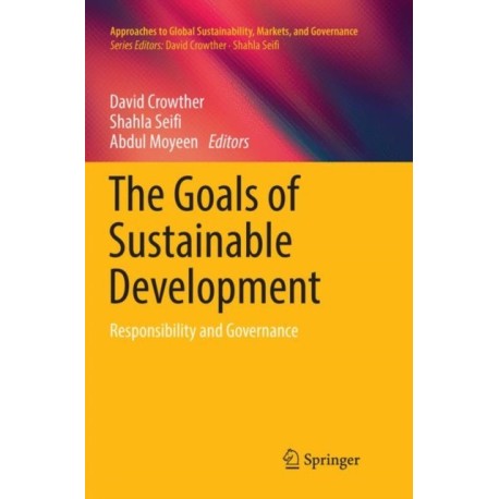 The Goals of Sustainable Development: Responsibility and Governance