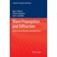 Wave Propagation and Diffraction: Mathematical Methods and Applications