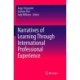 Narratives of Learning Through International Professional Experience