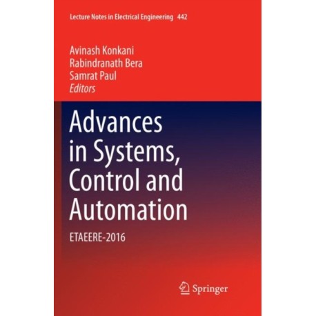 Advances in Systems, Control and Automation: ETAEERE-2016