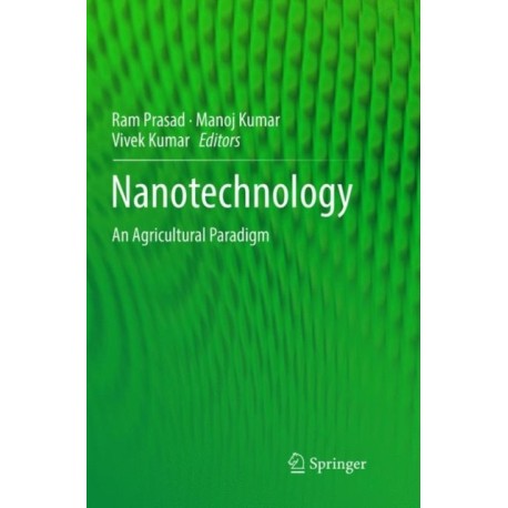 Nanotechnology: An Agricultural Paradigm