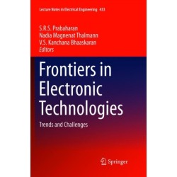 Frontiers in Electronic Technologies: Trends and Challenges