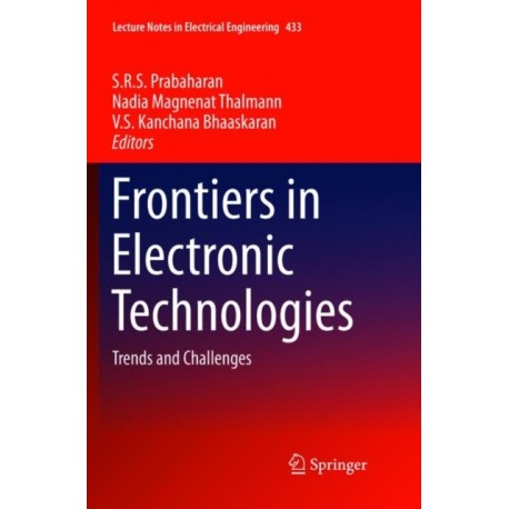 Frontiers in Electronic Technologies: Trends and Challenges