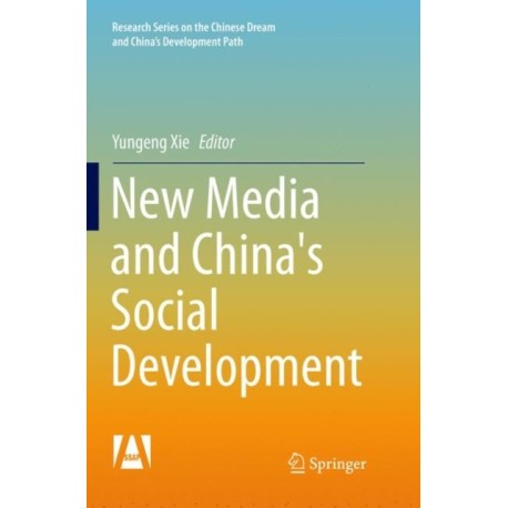 New Media and China's Social Development
