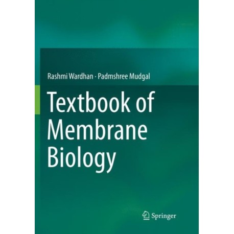 Textbook of Membrane Biology