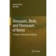 Dinosaurs, Birds, and Pterosaurs of Korea: A Paradise of Mesozoic Vertebrates