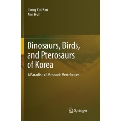 Dinosaurs, Birds, and Pterosaurs of Korea: A Paradise of Mesozoic Vertebrates