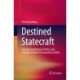 Destined Statecraft: Eurasian Small Power Politics and Strategic Cultures in Geopolitical Shifts