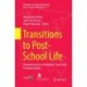 Transitions to Post-School Life: Responsiveness to Individual, Social and Economic Needs