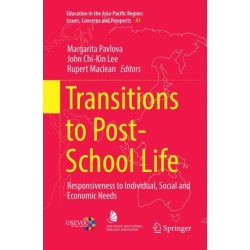 Transitions to Post-School Life: Responsiveness to Individual, Social and Economic Needs