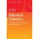 Behavioral Economics: Toward a New Economics by Integration with Traditional Economics