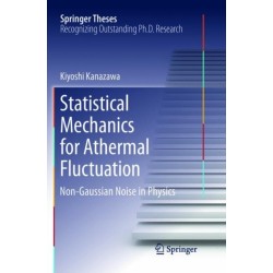 Statistical Mechanics for Athermal Fluctuation: Non-Gaussian Noise in Physics