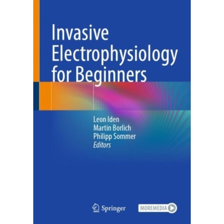 Invasive Electrophysiology for Beginners
