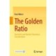 The Golden Ratio: Geometric and Number Theoretical Considerations