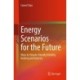 Energy Scenarios for the Future: Ways to Climate-friendly Mobility, Heating and Industry