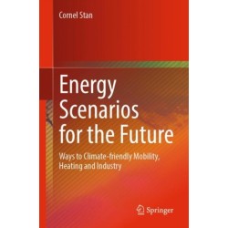 Energy Scenarios for the Future: Ways to Climate-friendly Mobility, Heating and Industry