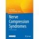 Nerve Compression Syndromes: A Practical Guide