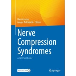 Nerve Compression Syndromes: A Practical Guide