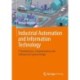 Industrial Automation and Information Technology: IT Architectures, Communication and Software for System Design