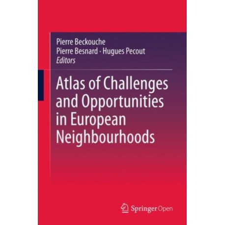 Atlas of Challenges and Opportunities in European Neighbourhoods