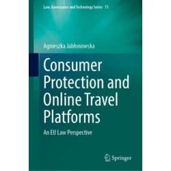 Consumer Protection and Online Travel Platforms: An EU Law Perspective