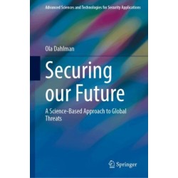 Securing Our Future: A Science-Based Approach to Global Threats