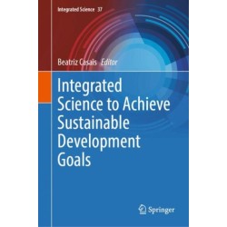 Integrated Science to Achieve Sustainable Development Goals