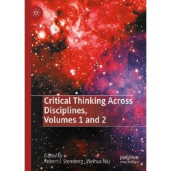 Critical Thinking Across Disciplines, Volumes 1 and 2