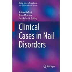 Clinical Cases in Nail Disorders