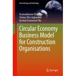 Circular Economy Business Model for Construction Organisations