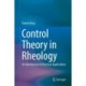 Control Theory in Rheology: An Introduction to Practical Applications