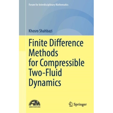 Finite Difference Methods for Compressible Two-Fluid Dynamics