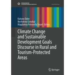 Climate Change and Sustainable Development Goals Discourse in Rural and Tourism-Protected Areas