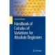 Handbook of Calculus of Variations for Absolute Beginners