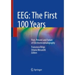 EEG: The First 100 Years: Past, Present and Future of Electroencephalography