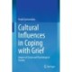 Cultural Influences in Coping with Grief: Impact of Social and Psychological Factors