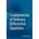 Fundamentals of Ordinary Differential Equations