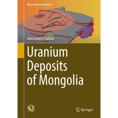 Uranium Deposits of Mongolia