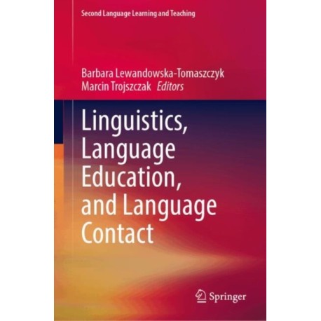 Linguistics, Language Education, and Language Contact