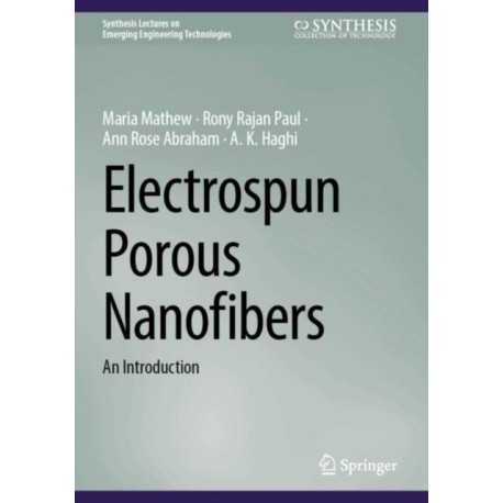 Electrospun Porous Nanofibers: An Introduction