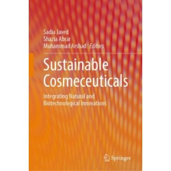 Sustainable Cosmeceuticals: Integrating Natural and Biotechnological Innovations