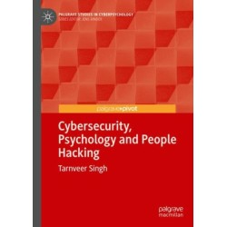Cybersecurity, Psychology and People Hacking