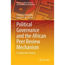 Political Governance and the African Peer Review Mechanism: A Comparative Analysis