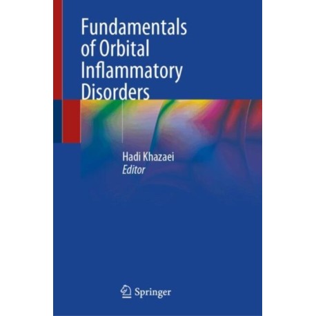 Fundamentals of Orbital Inflammatory Disorders