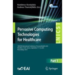 Pervasive Computing Technologies for Healthcare: 18th EAI International Conference, PervasiveHealth 2024, Heraklion, Crete, Greece, September 17–18, 2024, Proceedings, Part I