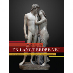 En langt bedre vej: En ny retning for debatten om køn og seksualitet