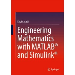 Engineering Mathematics with MATLAB® and Simulink®