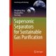 Supersonic Separators for Sustainable Gas Purification